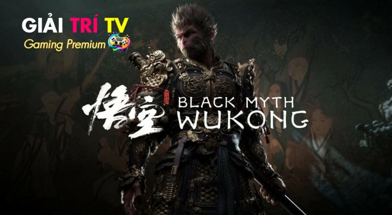 Black Myth: Wukong – Game nhập vai Tây Du Ký đỉnh cao nhất mọi thời đại