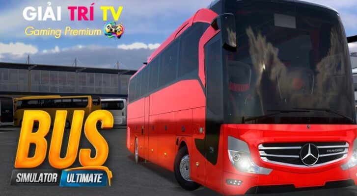 Bus Simulator: Ultimate – Trải nghiệm lái xe buýt chân thực
