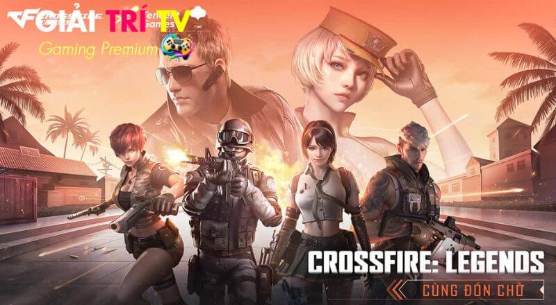 Crossfire Legends Mobile: FPS Kịch Tính Trên Smartphone