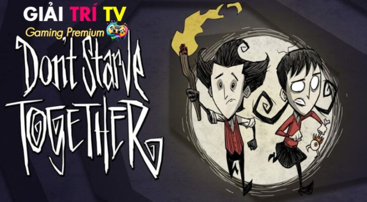 Don't Starve Together – Khám phá sinh tồn thế giới mở