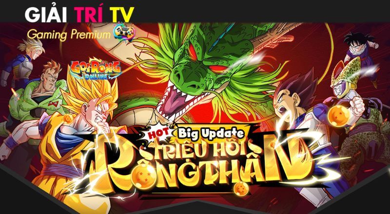 Gọi Rồng Online – MMORPG 7 Viên Ngọc Rồng