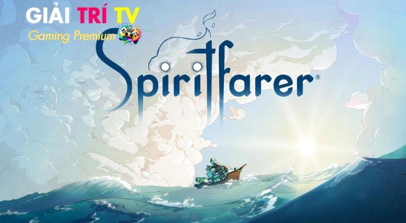 Spiritfarer – Câu chuyện sâu lắng về sự ra đi và ở lại