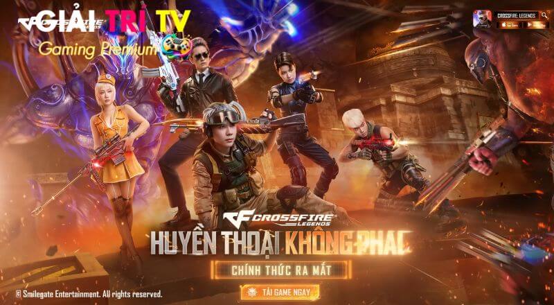 Tóm tắt nhanh Crossfire: Legends Mobile