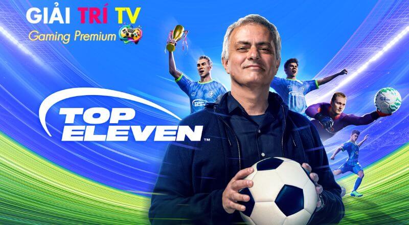 Top Eleven: Trải Nghiệm Làm Ông Bầu Bóng Đá Chuyên Nghiệp